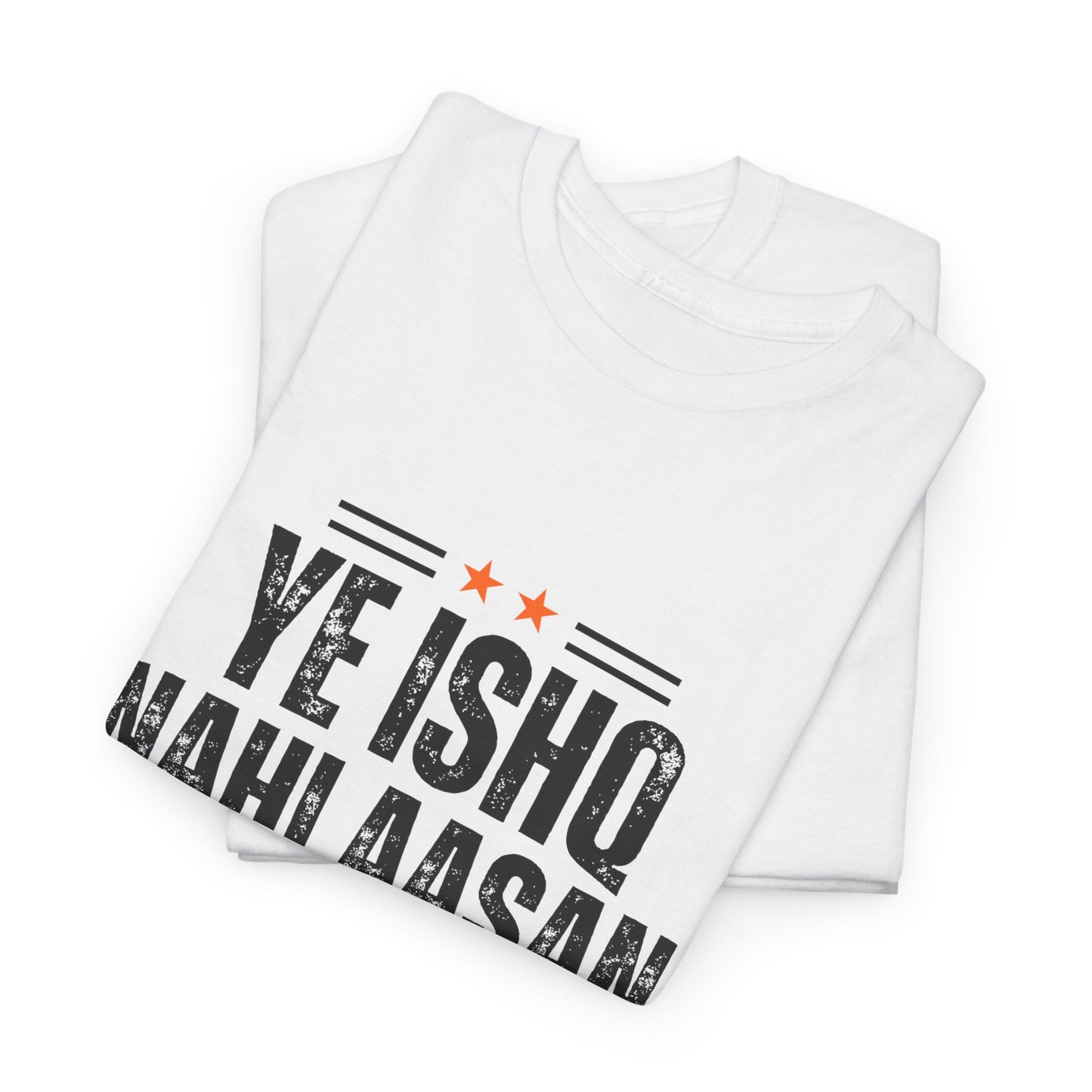 ISHQ NAHI AASAN Printed Oversize T-shirt